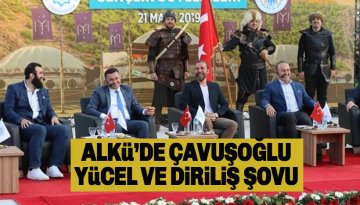 ALKÜ Kampüsünde Bakan Çavuşoğlu, Yücel ve Diriliş Ertuğrul şovu