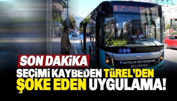 Son dakika: Seçim Kaybeden Türel, Ücretsiz Otobüslerini Geri Çekti