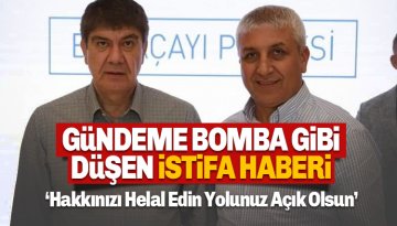 Son dakika: Necati Yıldırım Görevinden İstifa Etti