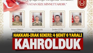 Hakkari’den acı haber: 4 Kahraman Askerimiz Şehit, 6 yaralı