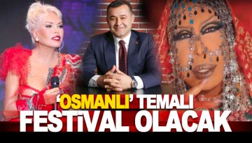 Alanya Uluslararası Turizm ve Sanat Festivali 'Osmanlı' Temalı Olacak
