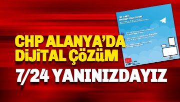 Alanya CHP'den Whatsapp İletişim Hattı ile 7/24 Hizmet