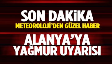 Alanya hava durumu tahmini: Yağmur uyarısı geldi