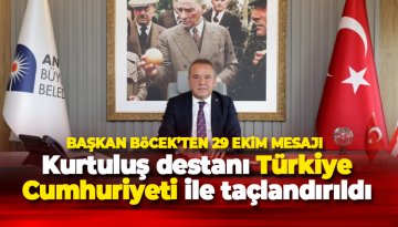 Başkan Böcek'ten Cumhuriyet mesajı: Kuva-i Milliye ruhuyla