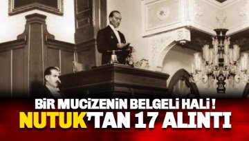 Atatürk'ün emaneti Nutuk'tan 17 'önemli' alıntı