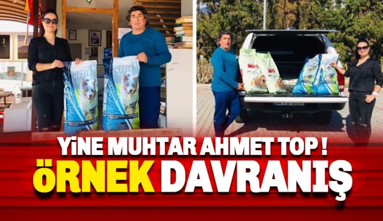 Muhtar Ahmet Top'dan örnek davranış