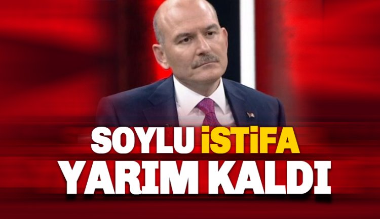 Erdoğan, Süleyman Soylu'nun istifasını kabul etmedi