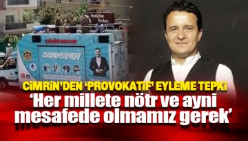 Şükrü Cimrin'den, Başkan Yücel'e 'tarafsızlık' tepkisi
