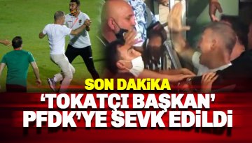 Tokatçı Başkan ve Çavuşoğlu PFDK'ye sevk edildi