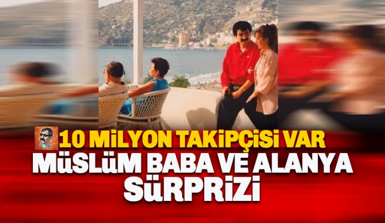 Cezmikalorifer'de Müslüm Gürses'in Alanya paylaşıma beğeni yağdı