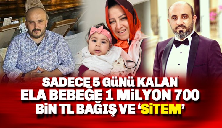 İş İnsanı Yüksel ve Alparslan'dan ELA bebeğe 1 Milyon 700 bin TL destek