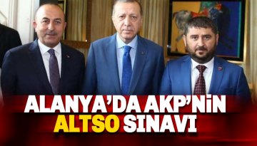 AKP'nin Alanya'da ALTSO Sınavı