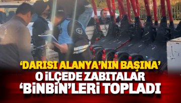 Darısı Alanya'nın başına! İstanbul'da belediye 'binbin'leri' topladı