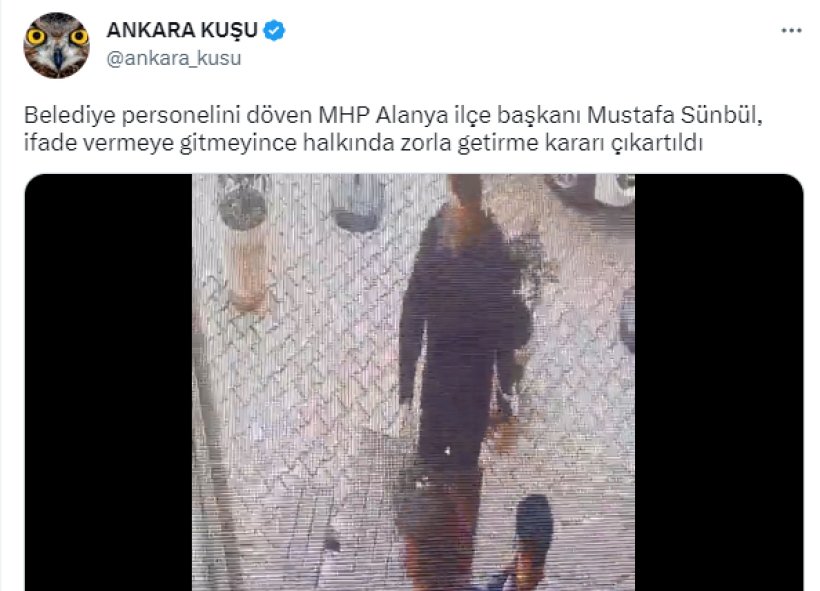 MHP Alanya İlçe Başkanı Mustafa Sünbül hakkında 'zorla getirme' kararı!