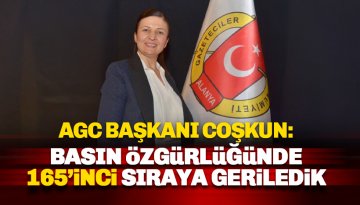 Coşkun'dan 24 Temmuz mesajı: Basın Özgürlüğü'nde 165'inci sıraya geriledik