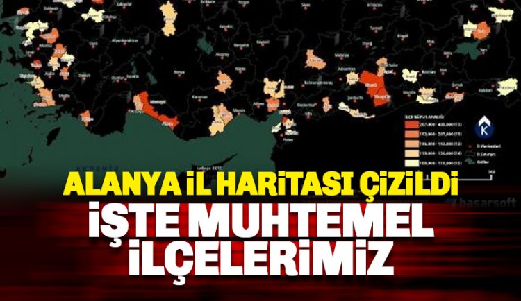 Harita ve Kadastro Mühendisleri Odası 'Alanya il Haritasını' çizdi!