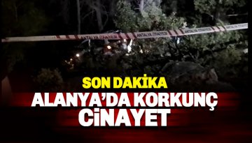 Alanya'da bir genci öldürülüp, araçla uçurumdan attılar!