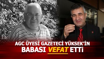Gazeteci Mustafa Yüksek'in acı günü