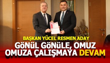 Başkan Adem Murat Yücel adaylık başvurusunu yaptı