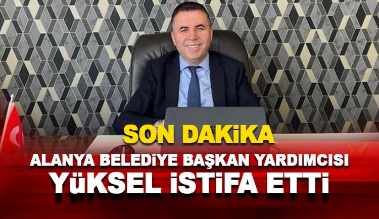 Son dakika: Nazmi Yüksel istifa etti