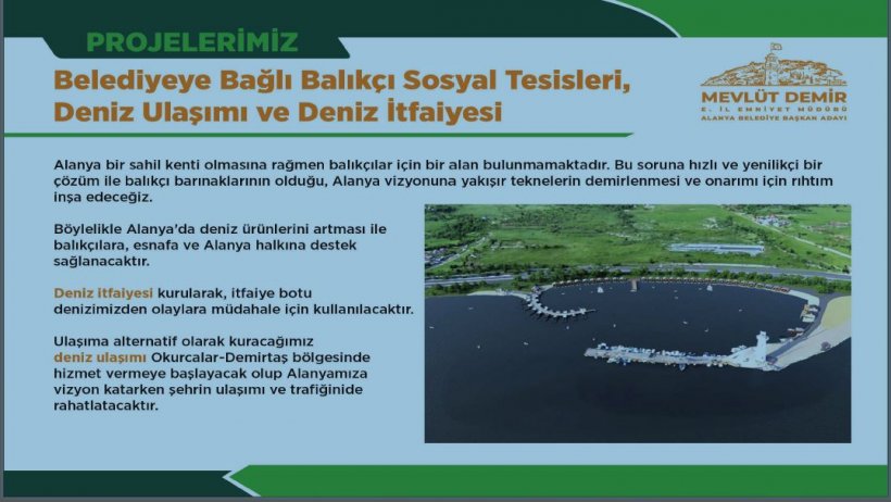 Alanya Belediye Başkan Adayı Demir projeleri açıkladı
