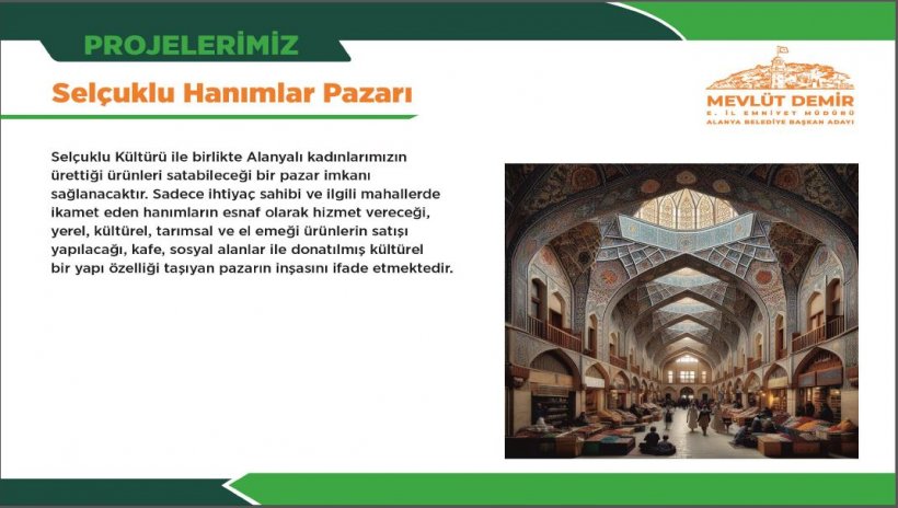 Alanya Belediye Başkan Adayı Demir projeleri açıkladı