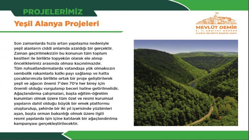 Alanya Belediye Başkan Adayı Demir projeleri açıkladı
