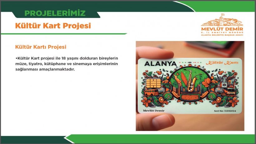 Alanya Belediye Başkan Adayı Demir projeleri açıkladı