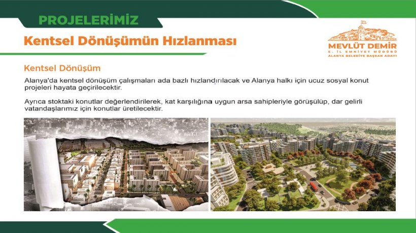 Alanya Belediye Başkan Adayı Demir projeleri açıkladı