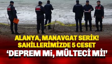 Serik ve Manavgat sahillerinde biri kadın üç ceset daha bulundu
