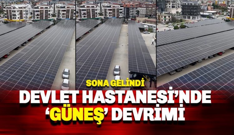 Alanya Eğitim ve Araştırma Hastanesi'nden güneş hamlesi