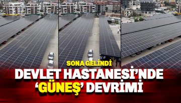 Alanya Eğitim ve Araştırma Hastanesi'nden güneş hamlesi