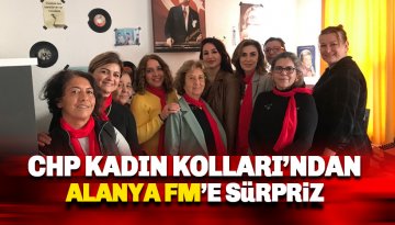 CHP Kadın Kolları'ndan Alanya FM'e Radyolar Günü sürprizi