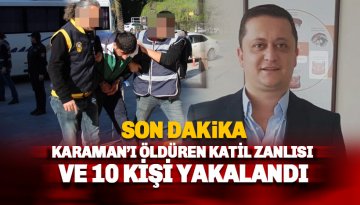 Ömer Karaman'ı öldüren şüpheli ve 1'i kadın 10 kişi gözaltına alındı