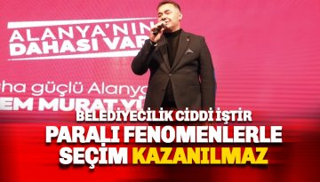 Yücel: Belediyecilik ciddi iştir; Yeni yetme fenomenlerle seçim kazanılmaz