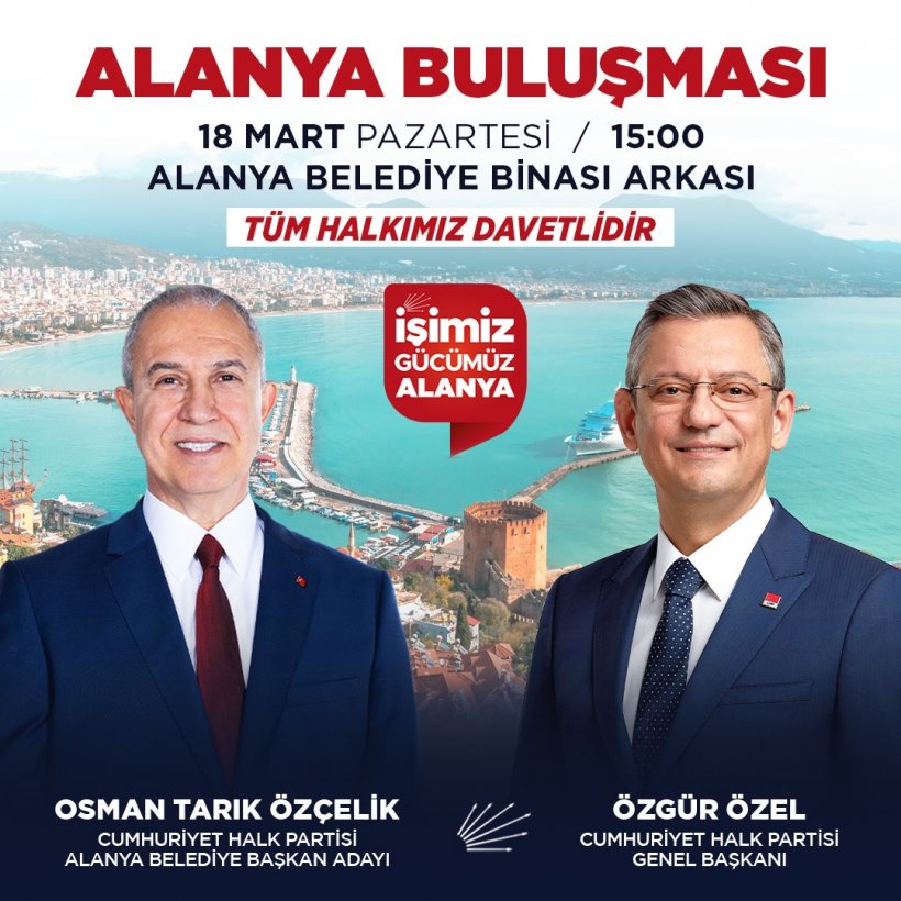 CHP'den Alanya halkına Özel davet