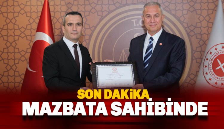 Ve Osman Tarık Özçelik mazbatasını teslim aldı