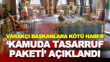 Son dakika: İktidar Kamuda Tasarruf Paketini açıkladı