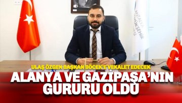 Ulaş Özgen Alanya ve Gazipaşa'nın gururu oldu