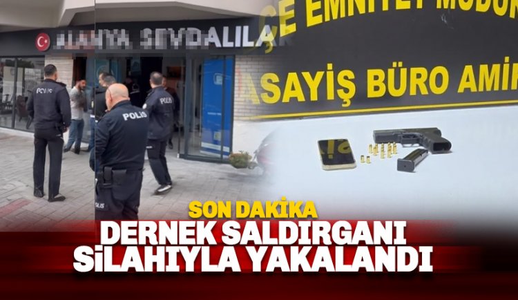 Alanya Sevdalıları Derneği önünde silahlı saldırı: Zanlı yakalandı