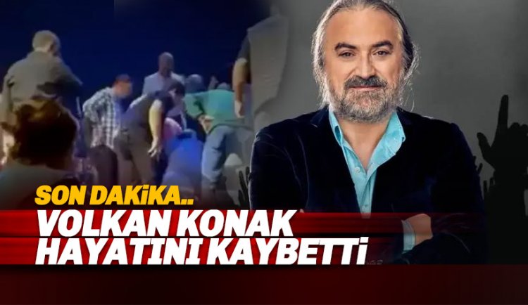 Son dakika: Usta sanatçı Volkan Konak hayatını kaybetti