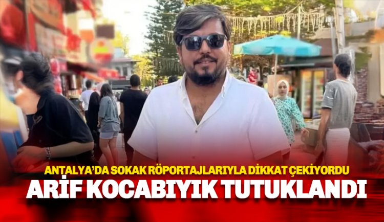 Son Dakika haberi: Arif Kocabıyık tutuklandı