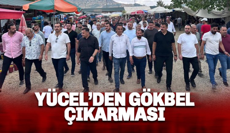 Adem Murat Yücel'den Gökbel çıkarması