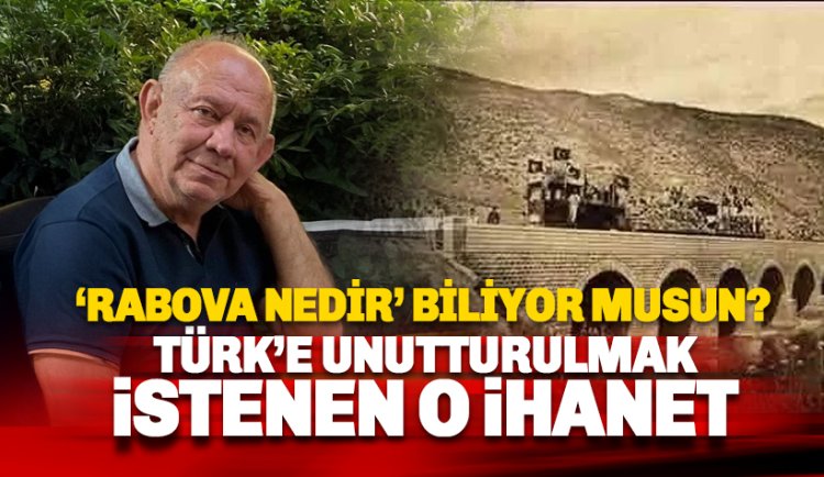Hacıkadiroğlu: Rabova nedir bilir misiniz?