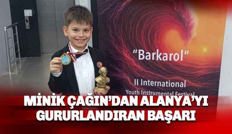 Minik Yetenek: Çağın Ata Şaktanlı’dan Uluslararası Başarı