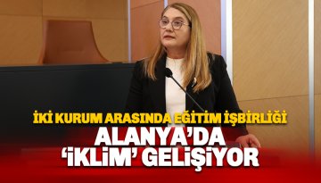 Alanya'da İklimi gelişiyor:  Enerji verimliliği ve sürdürülebilirlik konusunda eğitim işbirliği