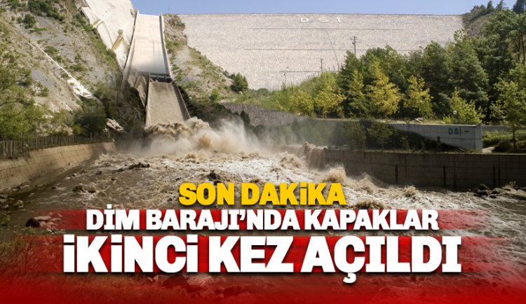 SON DAKİKA | Dim Barajı'nda Kapaklar İkinci Kez Açıldı!