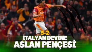 İtalyan Devine Aslan Pençesi: Galatasaray 5-2 Juventus