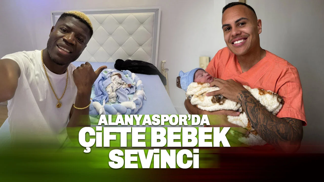 Alanyaspor’da Çifte Bebek Sevinci: Hem Maestro Hem Duarte Baba Oldu!