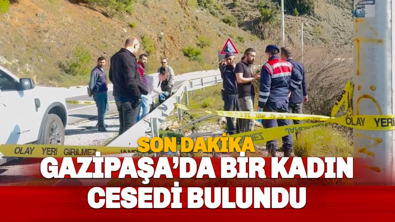 Gazipaşa'da Yol Kenarında Kadın Cesedi Bulundu